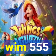 wim 555
